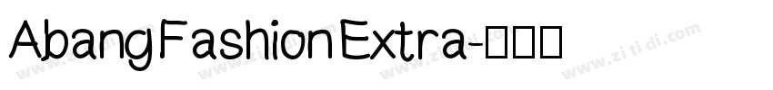 Abang Fashion Extra字体转换